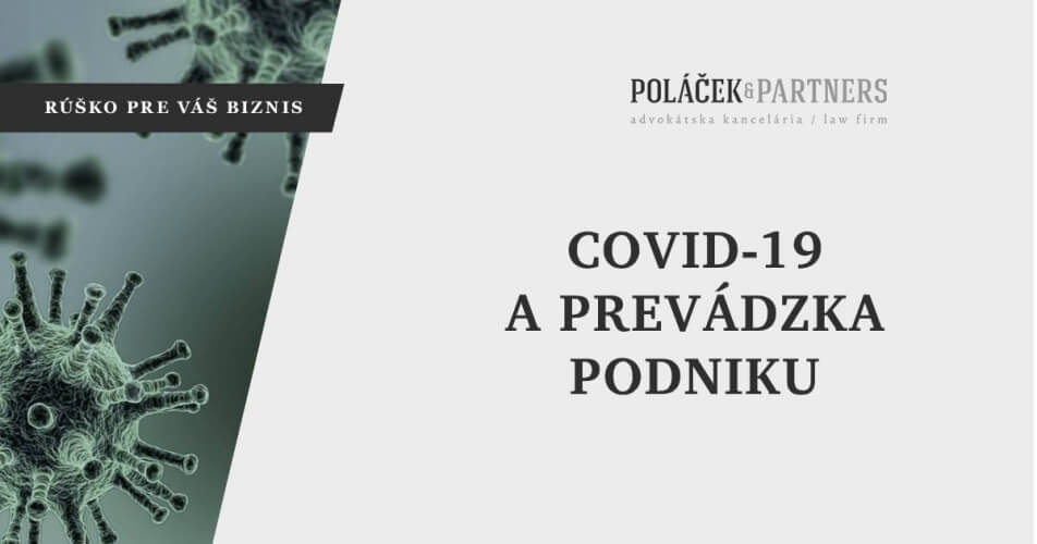 RÚŠKO PRE VÁŠ BIZNIS: COVID–19 A PREVÁDZKA PODNIKU