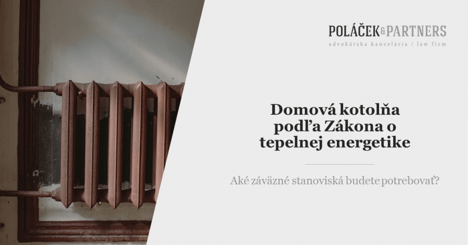 DOMOVÁ KOTOLŇA PODĽA ZÁKONA O TEPELNEJ ENERGETIKE