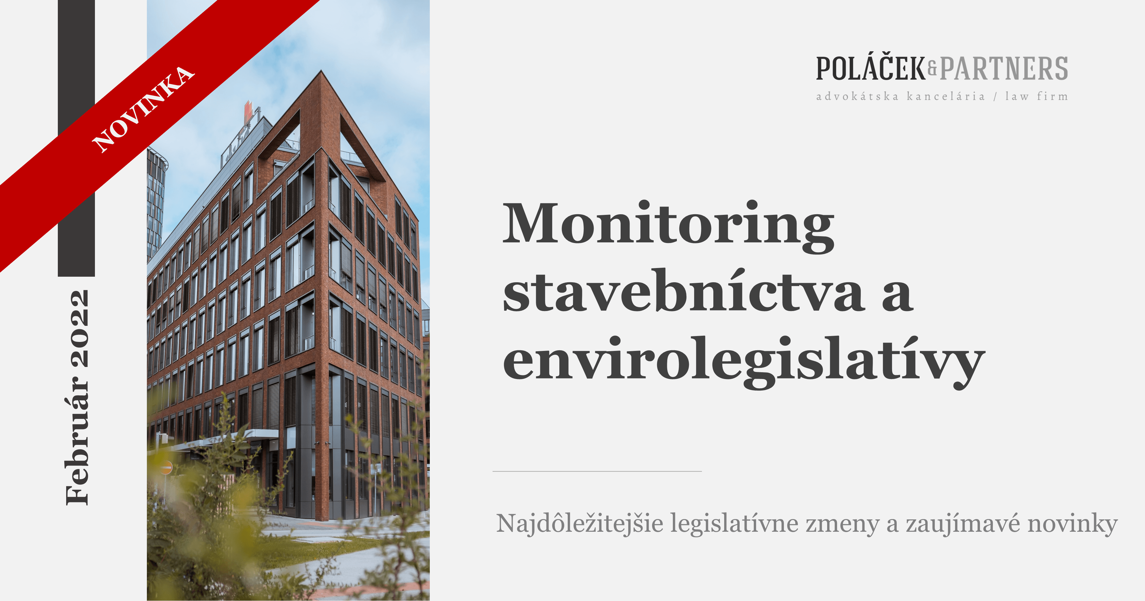 Novinky v stavebníctve a envirolegislatíve za február 2022