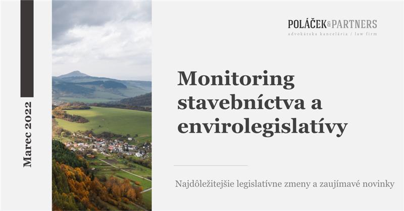 Novinky v stavebníctve a envirolegislatíve za marec 2022