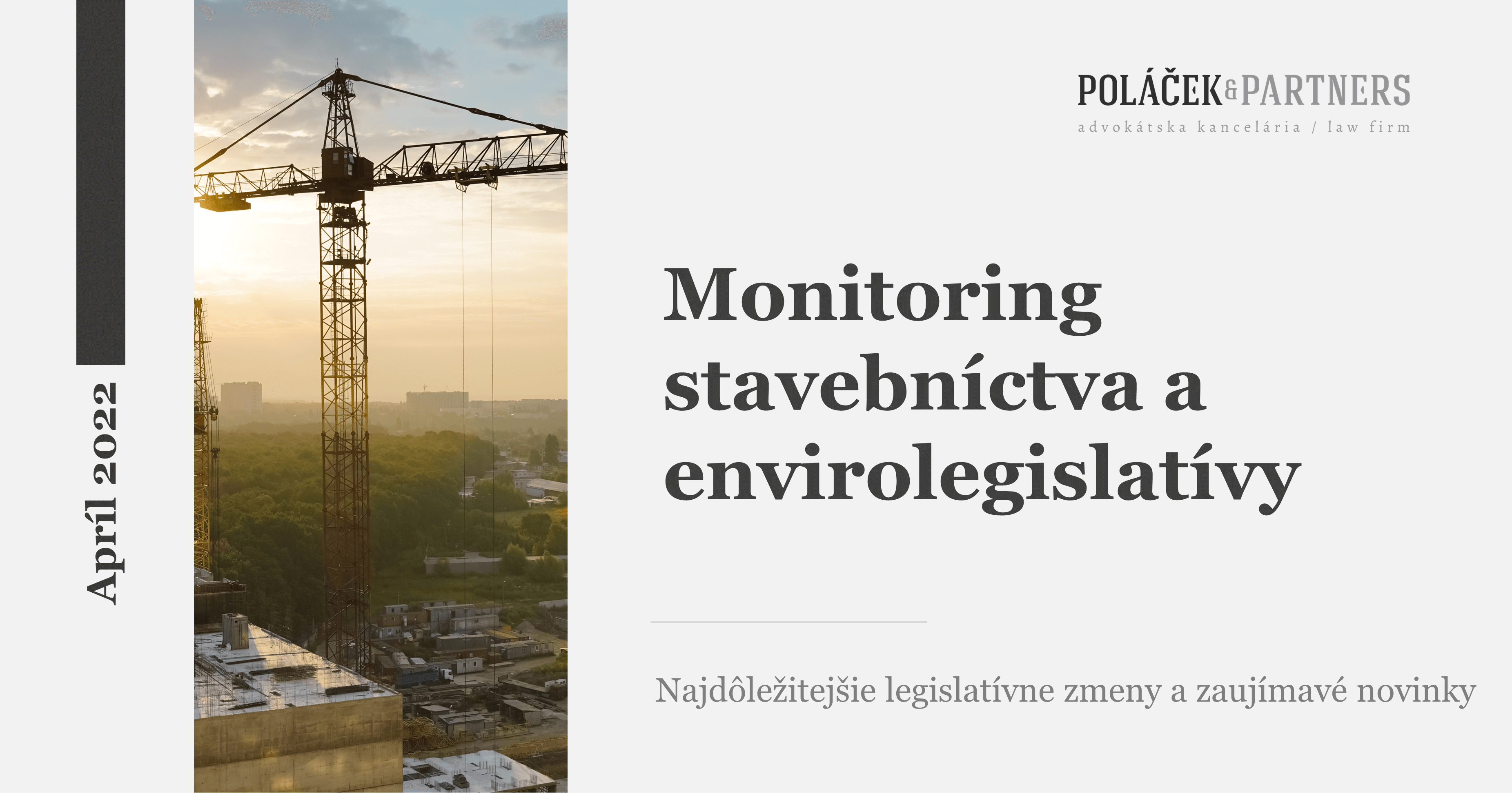 Novinky v stavebníctve a envirolegislatíve za apríl 2022