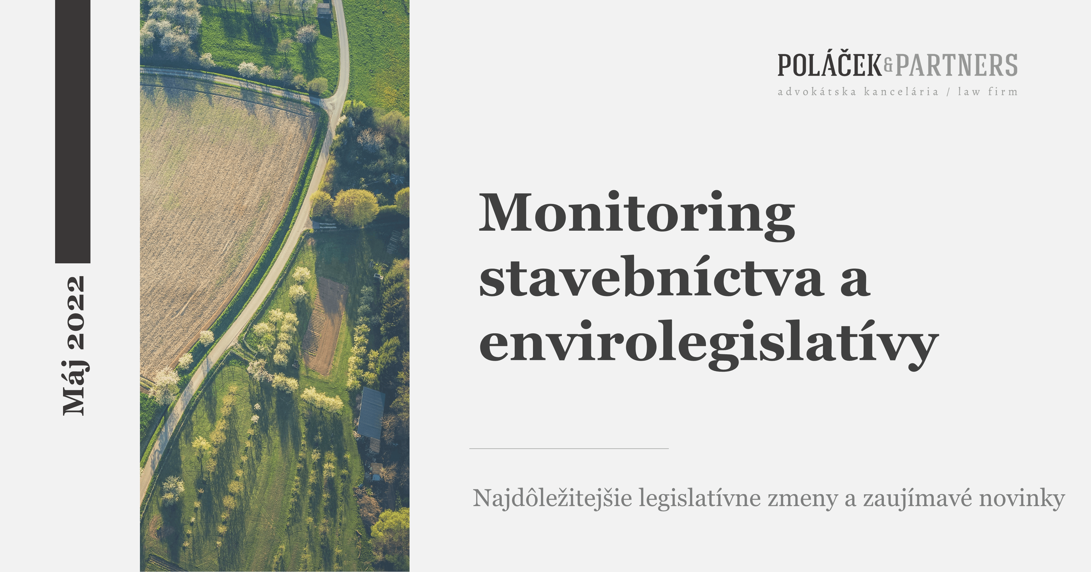 Novinky v stavebníctve a envirolegislatíve za máj 2022