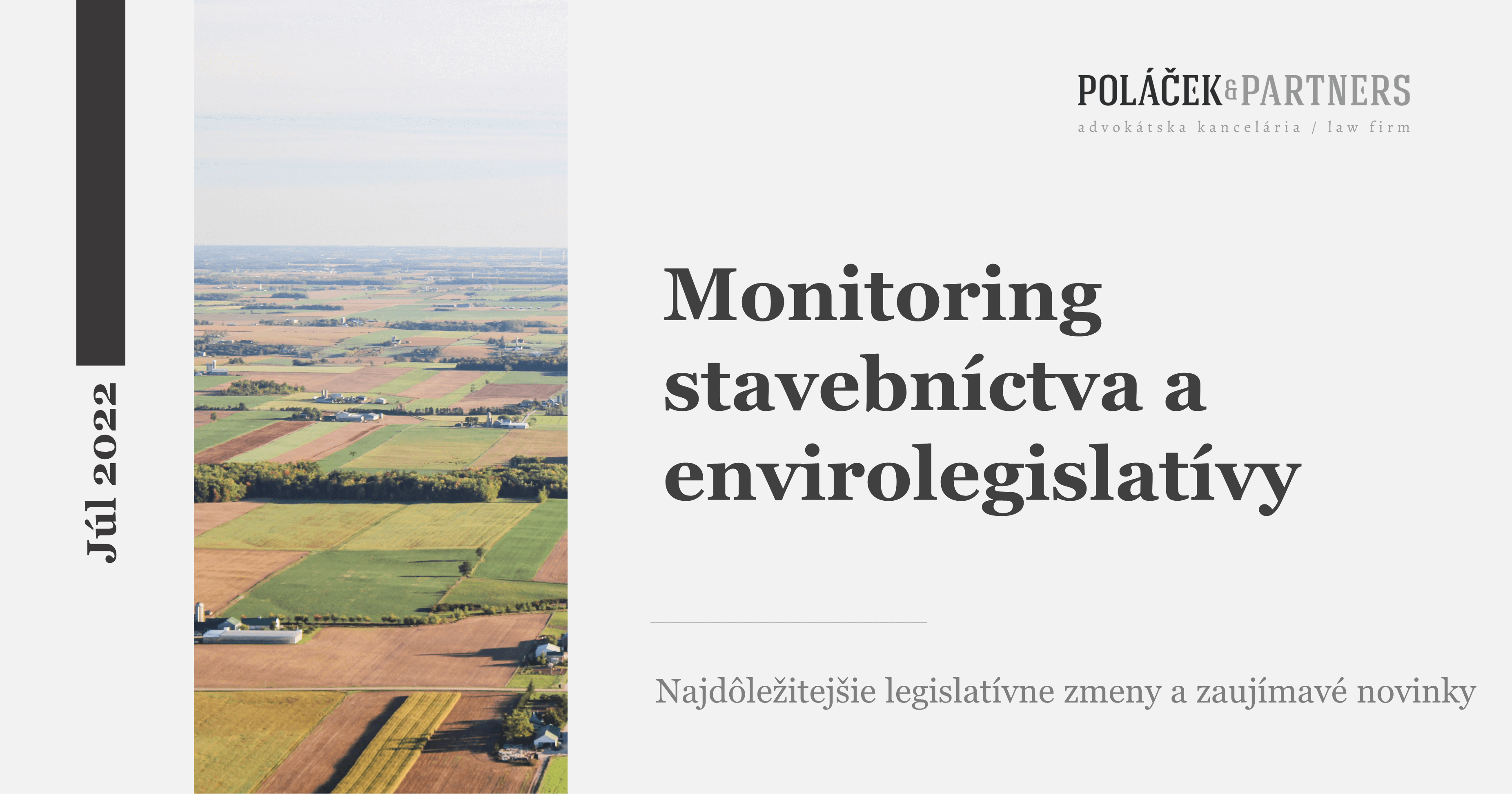 Novinky v stavebníctve a envirolegislatíve za júl 2022